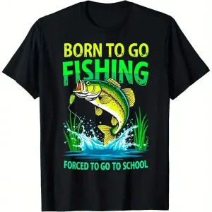 Born To Go Fishing, Forced To Go To School, Boys T-Shirt